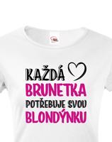 Dámské tričko pro nerozlučné duo – Brunetka & Blondýnka