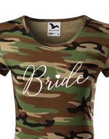 Dámské tričko pro Nevěstu  na rozlučku se svobodou - Bride