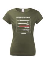 Dámské tričko pro programátorky Choose your weapon