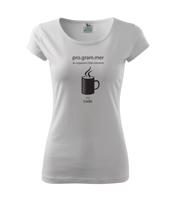 Dámské tričko pro programátorky Convert coffee in to code musíš mít