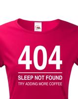 Dámské tričko pro programátory 404 sleep not found