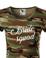 Dámské tričko pro tým nevěsty Bride Squad - ideální rozlučková trička