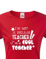 Dámské tričko pro učitelku Cool teacher