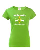 Dámské tričko pro vodáky - Hledám vodáka loďku mám pěknou - dárek na narozeniny