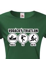 Dámské tričko pro vodáky Vodácký triatlon - ideální triko na loď