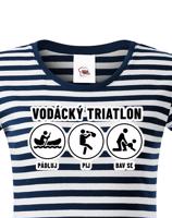 Dámské tričko pro vodáky Vodácký triatlon - ideální triko na loď