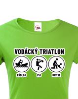 Dámské tričko pro vodáky Vodácký triatlon - ideální triko na loď
