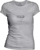 Dámské tričko Promiň, nelíbíš