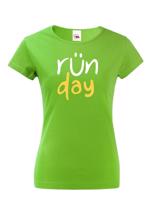 Dámske tričko - Run day