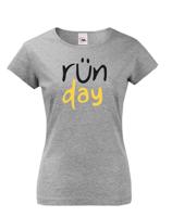 Dámske tričko - Run day