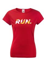 Dámské tričko - Run