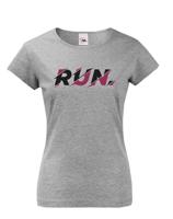 Dámské tričko - Run