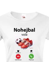 Dámské tričko s motivem Nohejbal volá