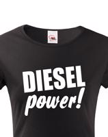 Dámske tričko s motívom Diesel power!