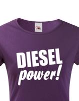 Dámske tričko s motívom Diesel power!