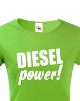 Dámske tričko s motívom Diesel power!