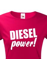 Dámske tričko s motívom Diesel power!