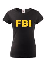 Dámske tričko s motívom FBI  - ideální pro každou policistku
