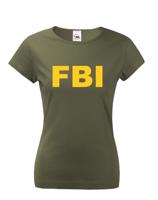 Dámske tričko s motívom FBI  - ideální pro každou policistku