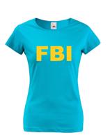 Dámske tričko s motívom FBI  - ideální pro každou policistku