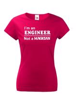 Dámske tričko s motívom I am an engineer
