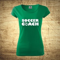 Dámske  tričko s motívom Soccer coach