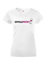 Dámské tričko s nápisem Spolupičky - dárek pro milovnice vína