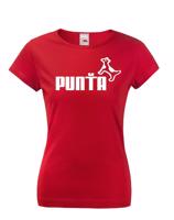 ★ Dámské tričko s oblíbeným motivem Punťa - vtipná parodie na značku Puma