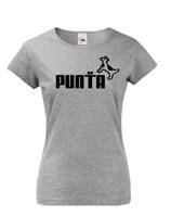 ★ Dámské tričko s oblíbeným motivem Punťa - vtipná parodie na značku Puma