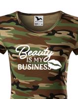 Dámské tričko s potiskem Beauty is my Business