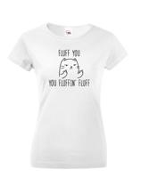 Dámske tričko s potiskem Fluff - tričko pro milovnice koček