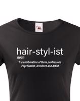 Dámské tričko s potiskem Hair Stylist - ideální dárek pro kadeřnici