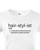 Dámské tričko s potiskem Hair Stylist - ideální dárek pro kadeřnici