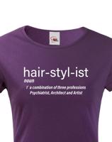 Dámské tričko s potiskem Hair Stylist - ideální dárek pro kadeřnici