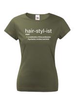 Dámské tričko s potiskem Hair Stylist - ideální dárek pro kadeřnici