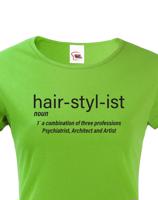 Dámské tričko s potiskem Hair Stylist - ideální dárek pro kadeřnici