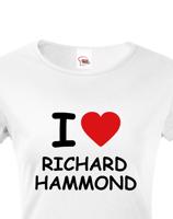 Dámské tričko s potiskem I love Richard Hammond