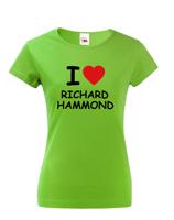 Dámské tričko s potiskem I love Richard Hammond