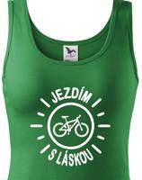 Dámské tričko s potiskem Jezdím s láskou - tričko pro cyklistky