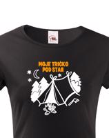 Dámské  tričko s potiskem "Moje tričko pod stan"