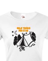 Dámské  tričko s potiskem "Moje tričko pod stan"