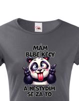 Dámské tričko s potiskem Pandy - mám debilní kecy - dárek na narozeniny nebo Vánoce