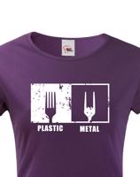 Dámske tričko s potiskem Plastic vs Metal - parodie na metalová trička