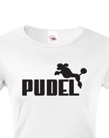 Dámské tričko s potiskem Pudel - tričko pro pejskařky