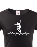 Dámské tričko s potiskem Tep - skateboard - skate tričko s tepem postavy