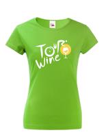 Dámské tričko s potiskem Tour wine - tričko pro milovnice vína