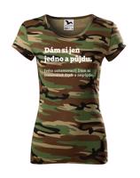 Dámské tričko s vtipným potiskem Dám si jen jedno a půjdu