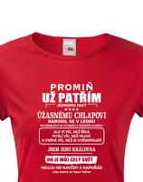 Dámské tričko s vtipným potiskem jsem jeho královna - skvělý dárek