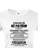 Dámské tričko s vtipným potiskem jsem jeho královna - skvělý dárek