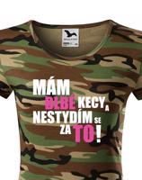 Dámské tričko s vtipným potiskem - Mám blbé kecy a nestydím se za to
